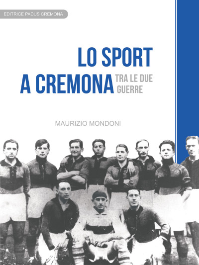 MONDONI - Lo sport a Cremona